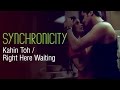 Kahin Toh Hogi Woh Right Here Waiting By Gaurav Dagaonkar Synchronicity OFFICIAL