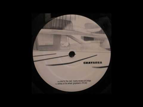 Grayarea - One For The Road