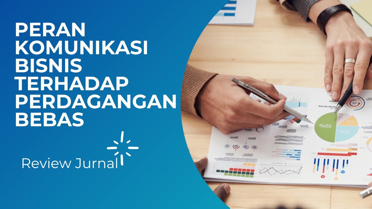 Review Jurnal Komunikasi Bisnis - Administrasi Bisnis