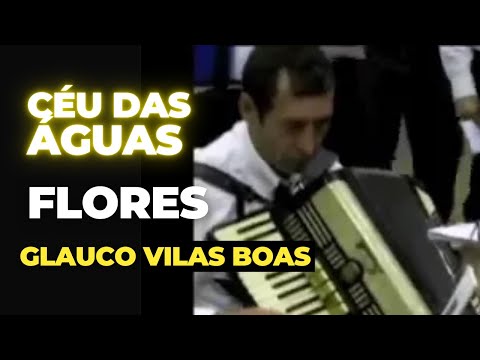 FLORES - GLAUCO VILAS BOAS - Céu das Águas/AM _ Santo Daime