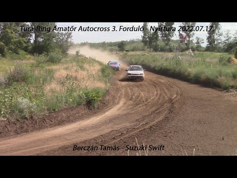 Berczán Tamás - Suzuki Swift Tura - Ring Amatőr Autocross 3. Forduló - Nyírtura 2022.07.17.