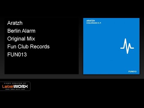 Aratzh - Berlin Alarm (Original Mix)