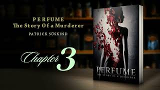 Download lagu Perfume : The Story of a Murderer | Chapter 3 | Patrick Suskind | Audiobook mp3 Download lagu Perfume : The Story of a Murderer | Chapter 3 | Patrick Suskind | Audiobook mp3