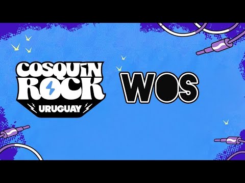 WOS - En Vivo "Cosquín Rock Uruguay" 22/03/2026