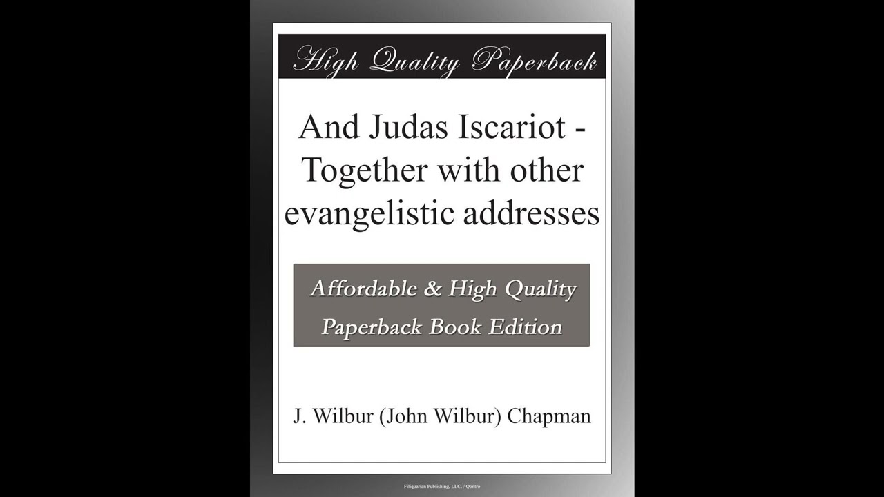 And Judas Iscariot - Together with other evangelistic addresses
