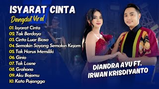 Download lagu Diandra Ayu Ft Irwan Krisdiyanto - ISYARAT CINTA - TAK BERDAYA || DANGDUT VIRAL TERBARU 2025 mp3