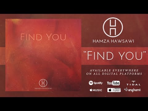 Hamza Hawsawi - Find You (Prod. By Max Herman)