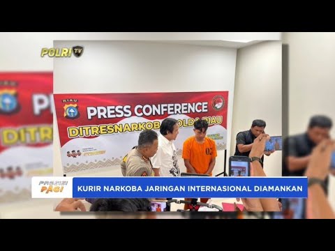 KURIR NARKOBA JARINGAN INTERNASIONAL DIAMANKAN POLDA RIAU