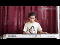 Albela Sajan Aayo Re In Piano By Kavya Joshi