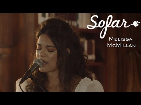 Melissa McMillan - Ain’t What I’m Used To | Sofar NYC