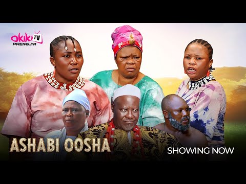 ASHABI OOSHA - Titilope Abeo, Peju Ogunmola, Amokeade Latest 2025 Yoruba Epic Movie #trending