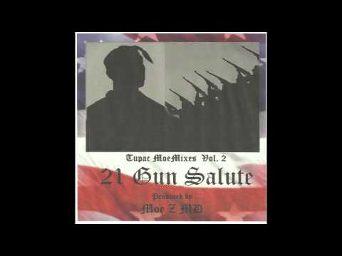 2 Pac  - 21 Gun Salute - Bobbi Delane ,Moe zmd (Moe mixes vol.2)