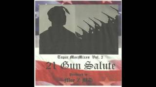 2 Pac  - 21 Gun Salute - Bobbi Delane ,Moe zmd (Moe mixes vol.2)
