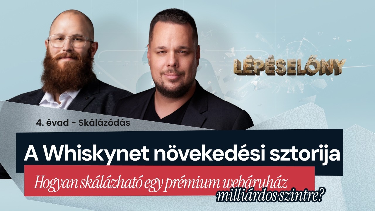 Hogyan skálázható egy prémium webáruház milliárdos szintre? | Whiskynet sikersztori