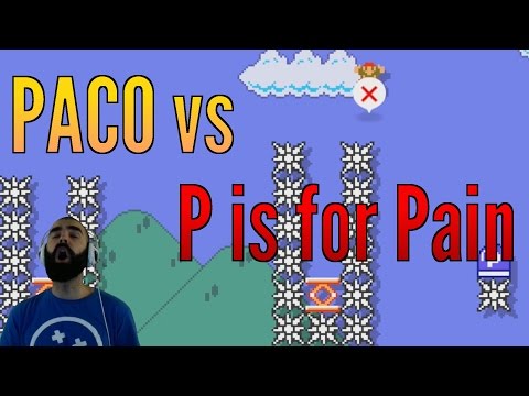 PACO vs P is for Pain - Mario Maker - Super Expert Level | Episode 1