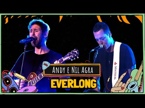 ANDY BARBIXAS e NIL AGRA tocam EVERLONG (Foo Fighters)