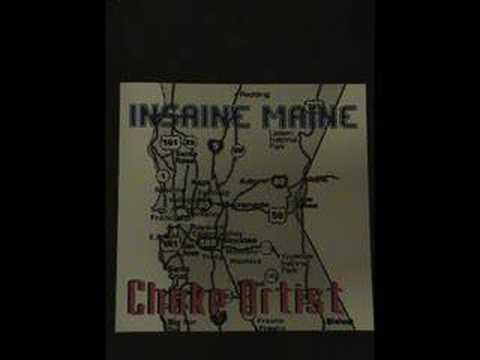 Insaine Maine - Choke Artist (Fuck Wit Us)