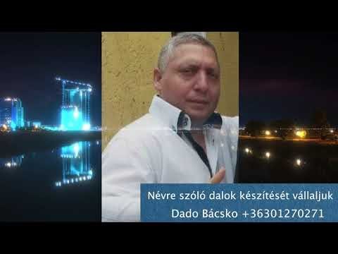 Dadó Bácsko - Kamimo ///Dado Bácsko +36301270271///