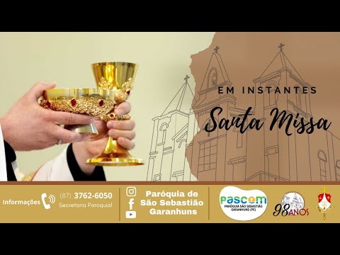 SANTA MISSA (Presidida pelo nosso Bispo diocesano Dom Paulo Jackson) - PARÓQUIA DE SÃO SEBASTIÃO