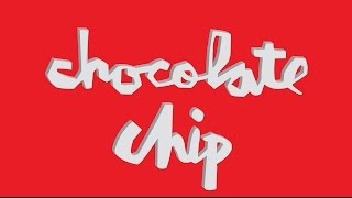 Chocolate Chip - The Unofficial Chocolate Skateboards Video
