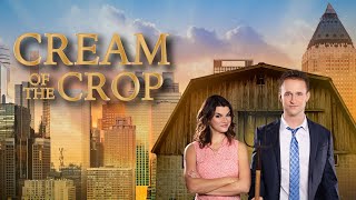 Cream Of The Crop (2022) Full Movie  Romantic Dram