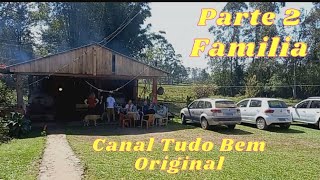 FAMILIA  Canal Tudo Bem Original           Parte 2