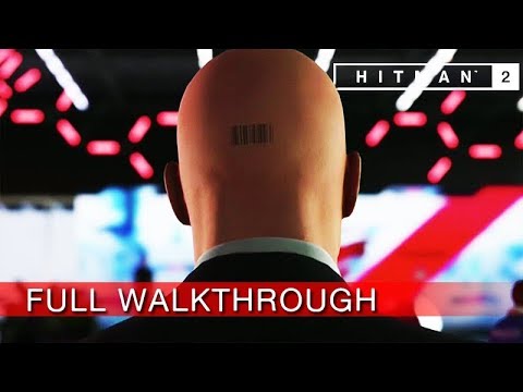 HITMAN 2 Full Gameplay Walkthrough / No Commentary 【1080p HD / XBOX ONE X ENHANCED】
