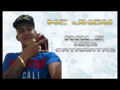 Mc Jhow - Role Nas Cataratas