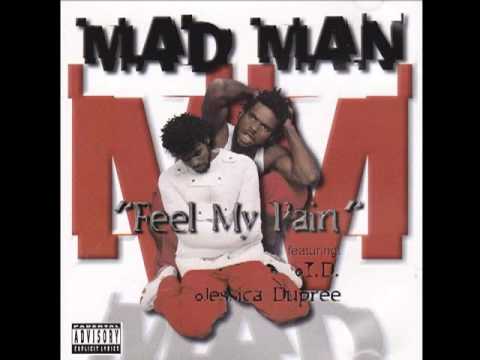 MAD MAN - Feel My Pain
