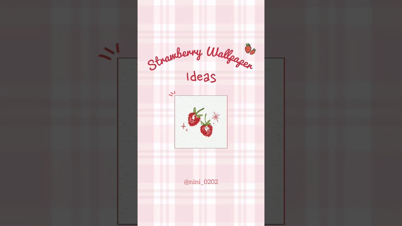 Strawberry Wallpaper Ideas🍓🫧#wallpaper #explore #explorepage #strawberry #aesthetic