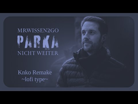 Parka feat. Helena FIN - Nicht weiter - Knko Remake