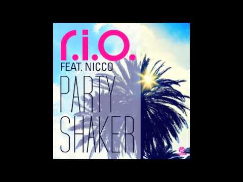 R.I.O ft. Nicco Party Shaker (Radio Edit)
