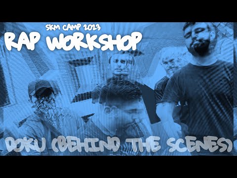 SKM Camp 2023 - DOKU - Rap Workshop