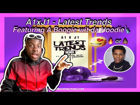 🇺🇸INTERNATIONAL LINK-UP🇬🇧| Latest Trends (Remix) ft. A Boogie Wit Da Hoodie - A1 x J1 REACTION