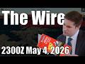The Wire - May 4, 2026