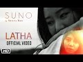 Latha Official Video Suno Shilpa Rao New Hindi Song