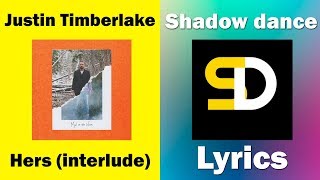 Justin Timberlake - Hers (interlude) (Lyrics)