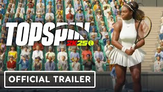 TopSpin 2K25 - Official Behind-The-Scenes Trailer (ft. Serena Williams)