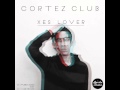 Cortez Club - Xes Lover (Full Album) 