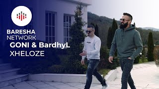 Goni & BardhyL - Xheloze