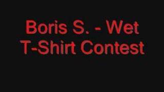 Boris S. - Wet T-Shirt Contest *SCHRANZ*