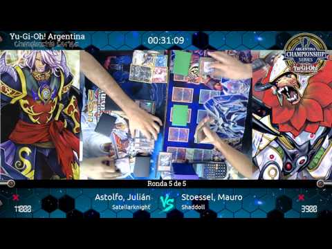 YACS 5ta Edición - Ronda 5 - Julián Astolfo (Satellarknight) vs Mauto Stoessel (Seraph Shaddoll)