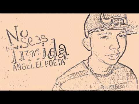 No Seas Timida - Angel El Poeta