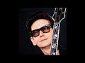 No Chain At All  -  Roy Orbison