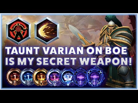 Varian Taunt - TAUNT VARIAN ON BOE IS MY SECRET WEAPON! - B2GM Season 2 2025