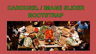 Bootstrap tutorial  - Carousel (Slideshow)
