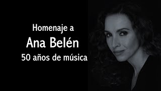 1. Presentación + ¡Ay Amor!: Homenaje Ana Belén. 50 años de música