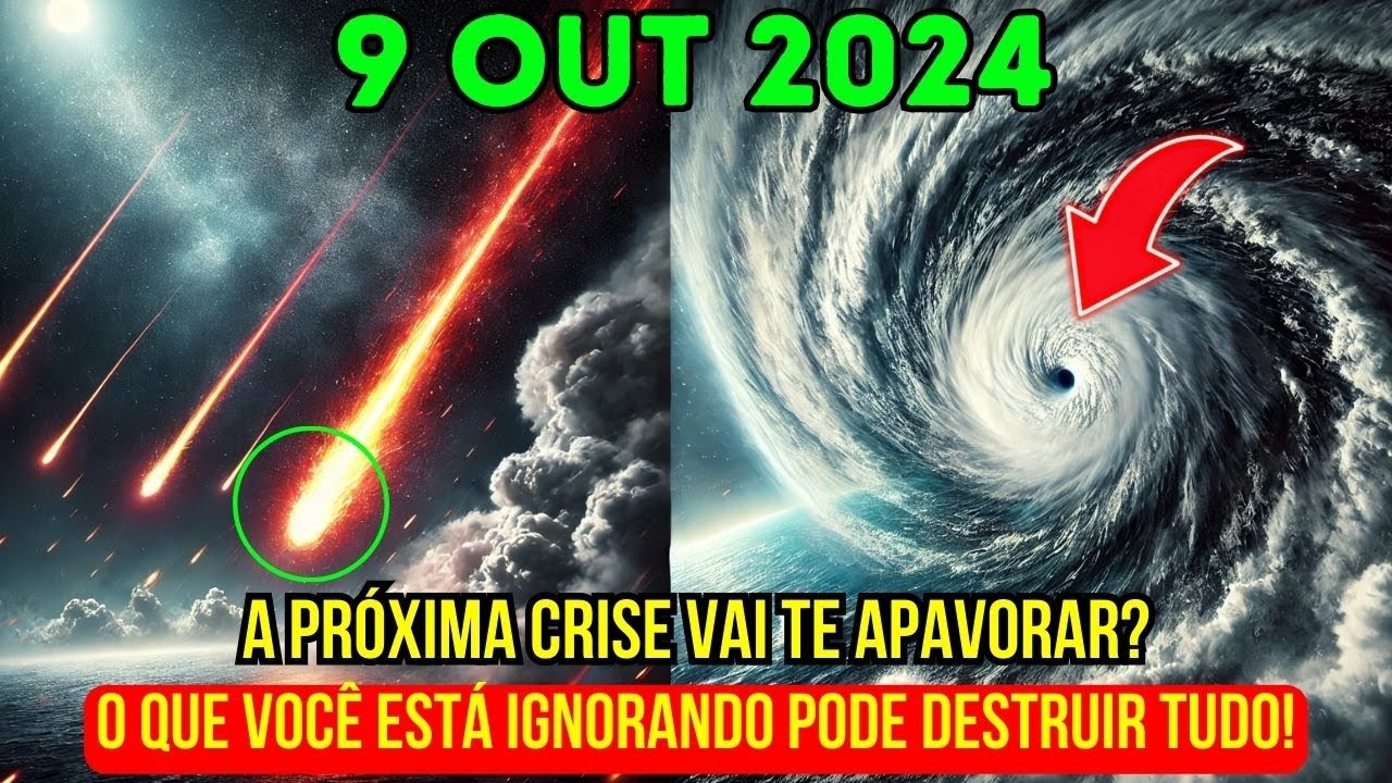 Está chegando! 09 de outubro de 2024! Os sinais são claros: seu mundo nunca mais será o mesmo!