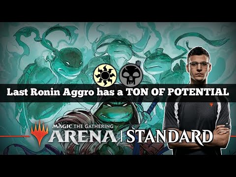 Last Ronin Aggro has a TON OF POTENTIAL | Dark Weenies | Standard Bo3 | TMT Early Access | MTG Arena