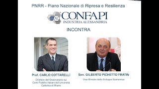 PNRR - CONFAPI Industria Alessandria incontra Prof. Carlo Cottarelli / Sen. Gilberto Pichetto Fratin